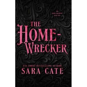 The Home-wrecker -- Sara Cate